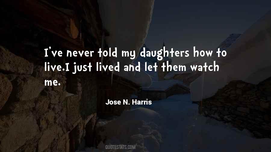 Jose N. Harris Quotes #1758796 Jose N. Harris Quotes #1758796