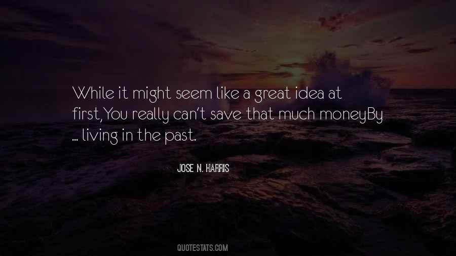 Jose N. Harris Quotes #191534