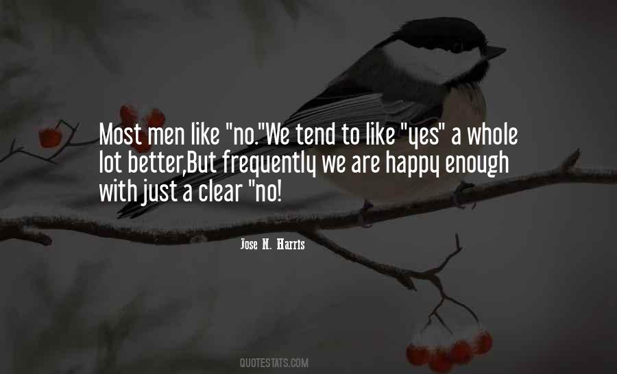 Jose N. Harris Quotes #743972 Jose N. Harris Quotes #743972
