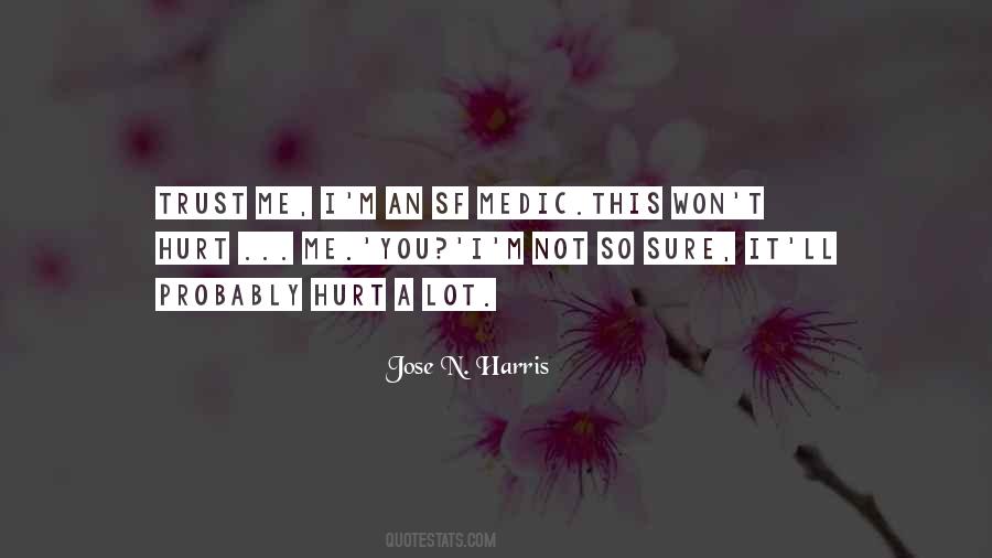 Jose N. Harris Quotes #915264
