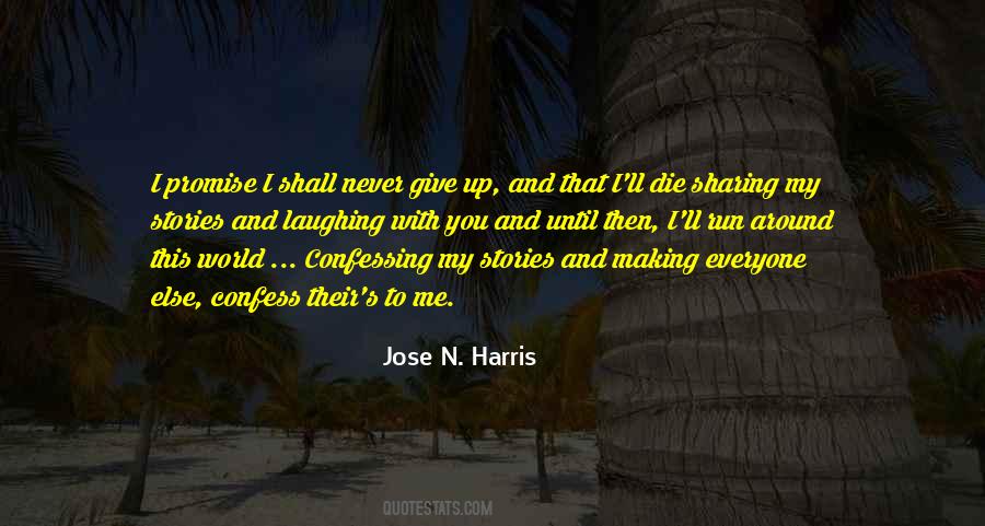 Jose N. Harris Quotes #926223