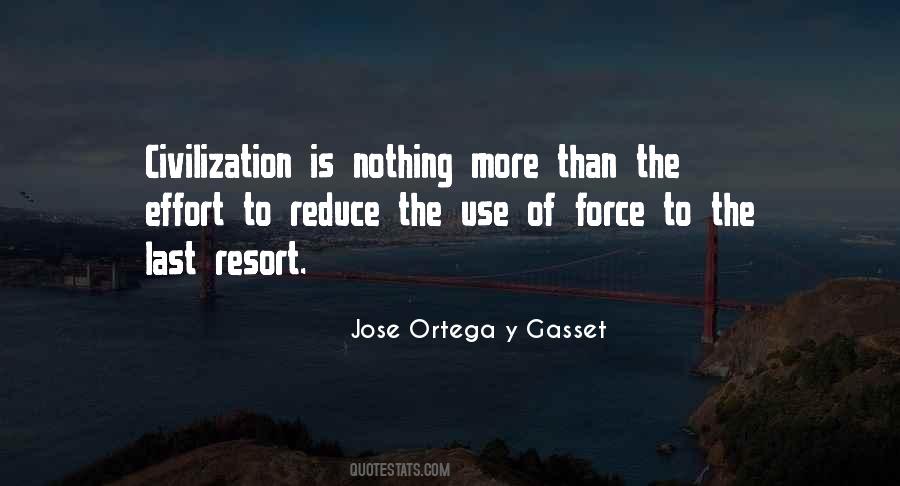 Jose Ortega Y Gasset Quotes #1263476