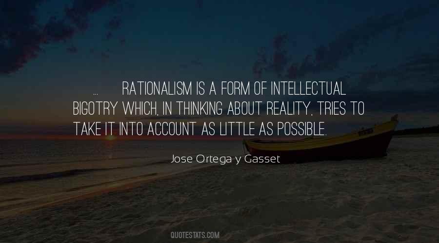 Jose Ortega Y Gasset Quotes #1467624