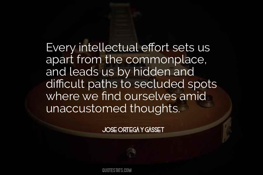 Jose Ortega Y Gasset Quotes #1609224