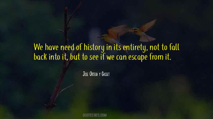 Jose Ortega Y Gasset Quotes #1780275