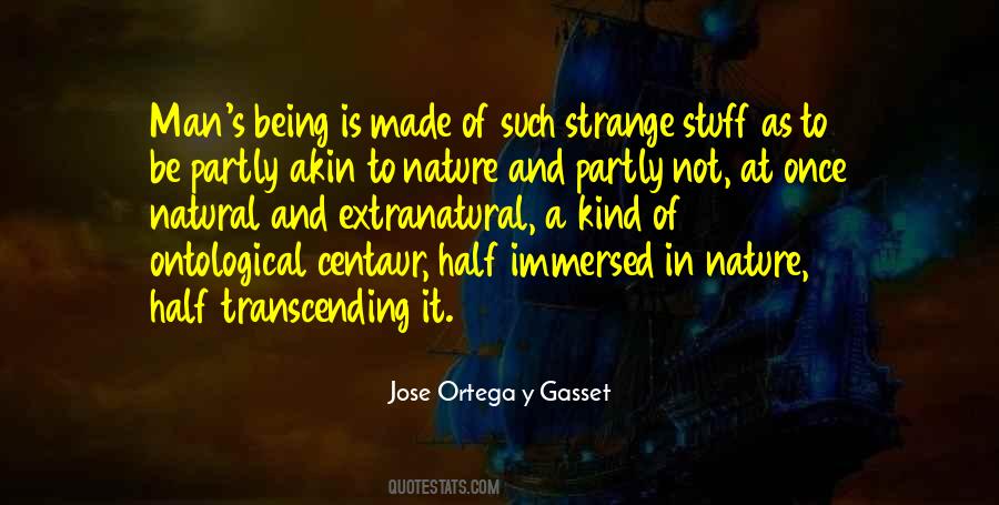 Jose Ortega Y Gasset Quotes #356255