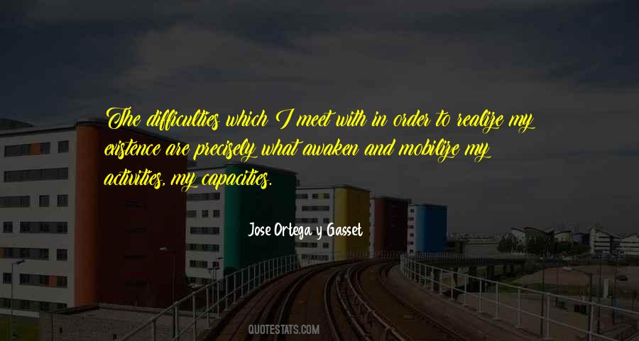 Jose Ortega Y Gasset Quotes #848837