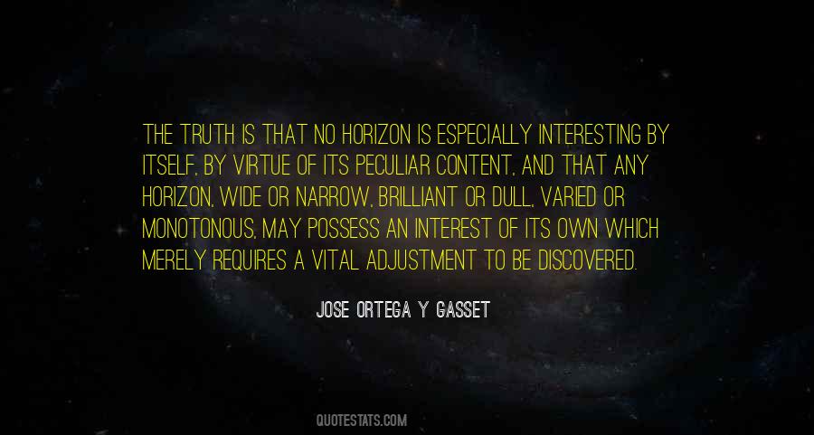 Jose Ortega Y Gasset Quotes #929021