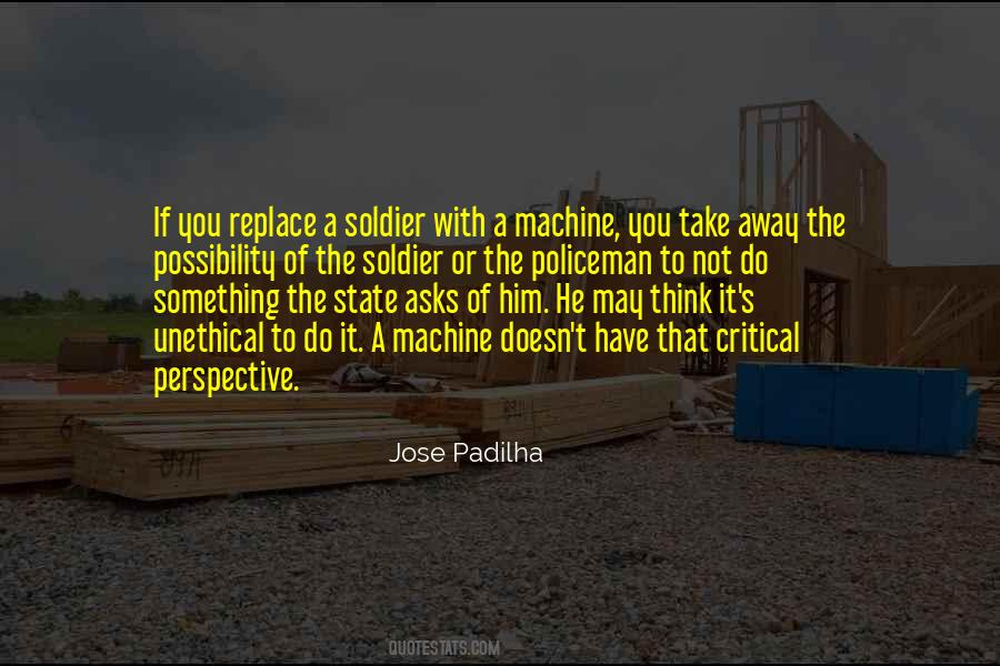 Jose Padilha Quotes #820088