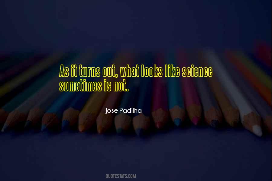 Jose Padilha Quotes #839794