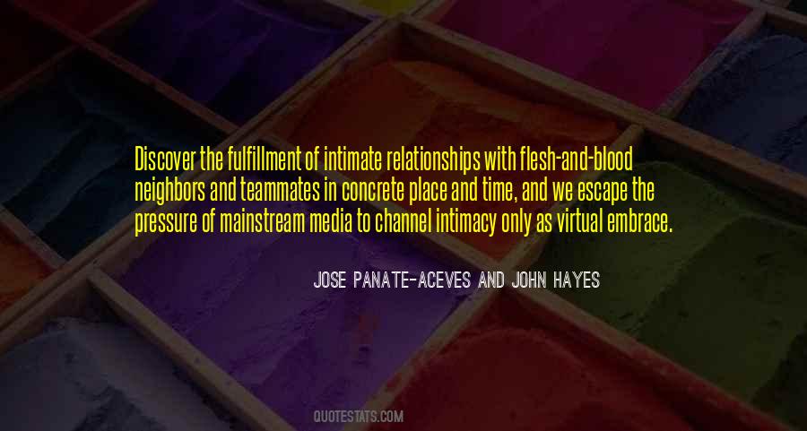 Jose Panate-Aceves And John Hayes Quotes #168469