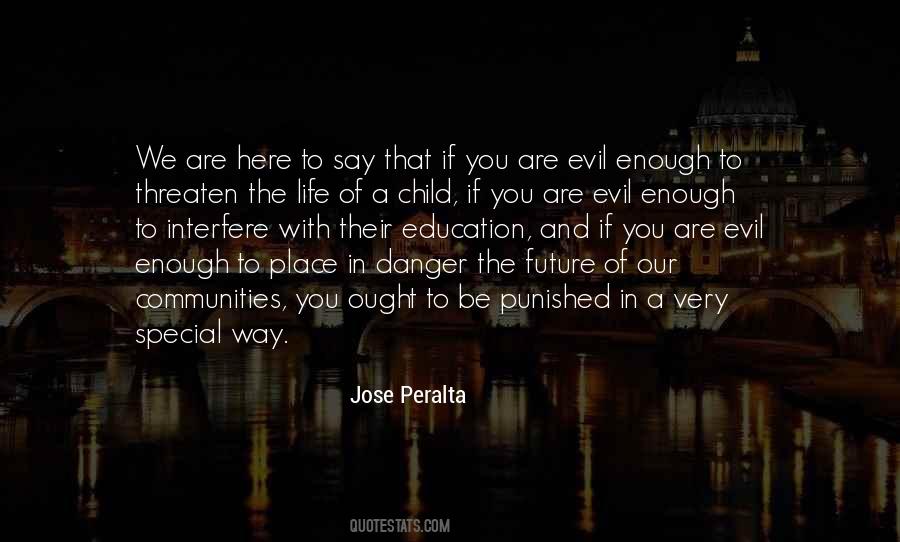 Jose Peralta Quotes #1631808