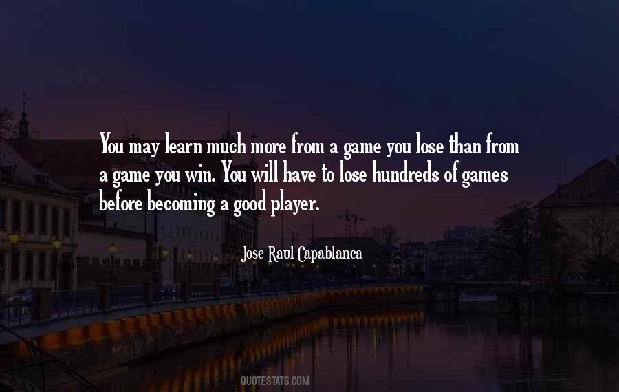 Jose Raul Capablanca Quotes #333667