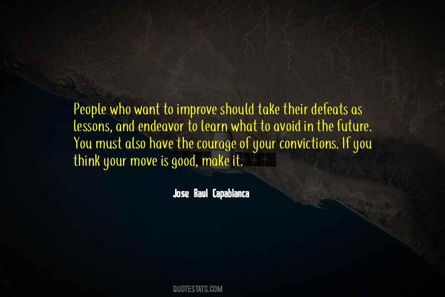 Jose Raul Capablanca Quotes #336948