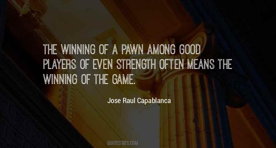 Jose Raul Capablanca Quotes #601857