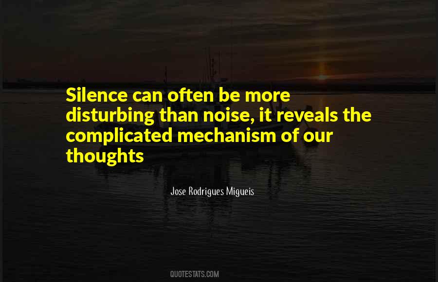 Jose Rodrigues Migueis Quotes #1392472