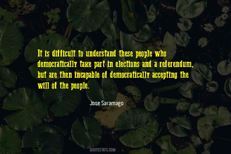 Jose Saramago Quotes #1256114