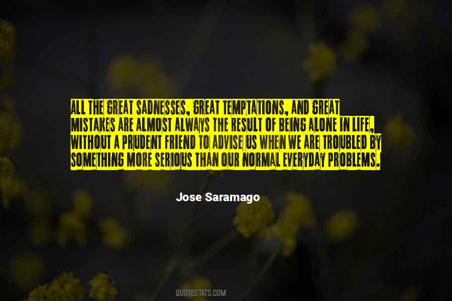 Jose Saramago Quotes #1404618