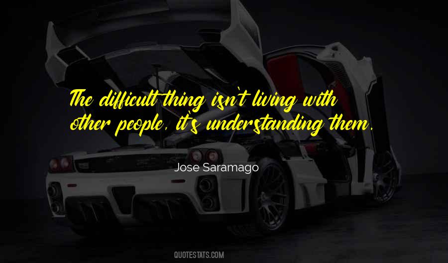 Jose Saramago Quotes #1650616