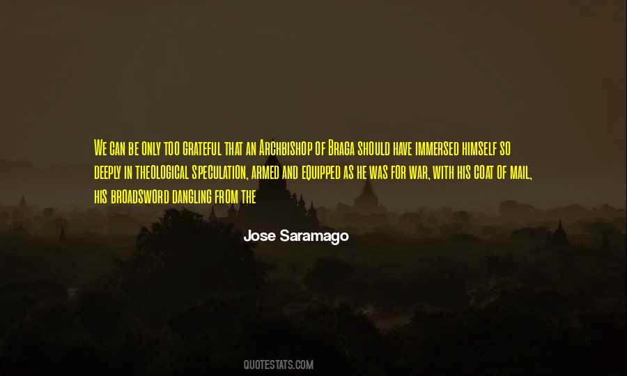 Jose Saramago Quotes #186848