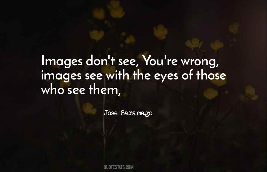 Jose Saramago Quotes #458033