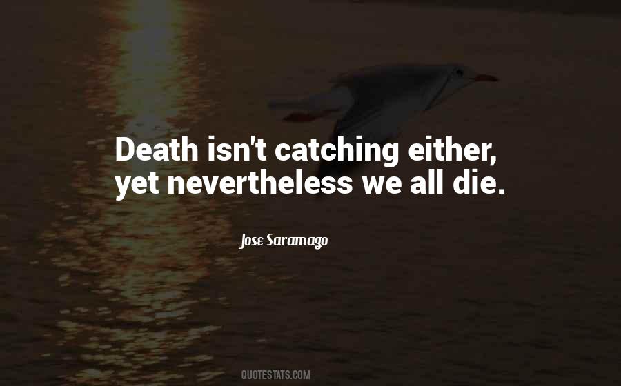 Jose Saramago Quotes #849925