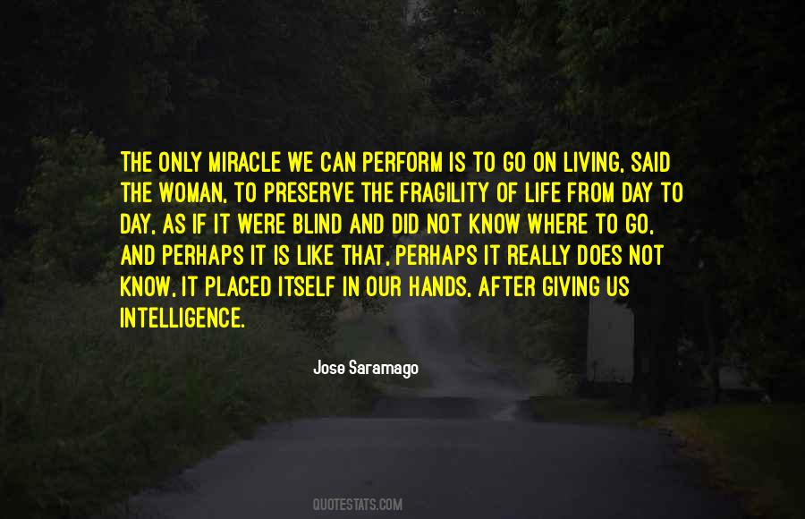 Jose Saramago Quotes #868936