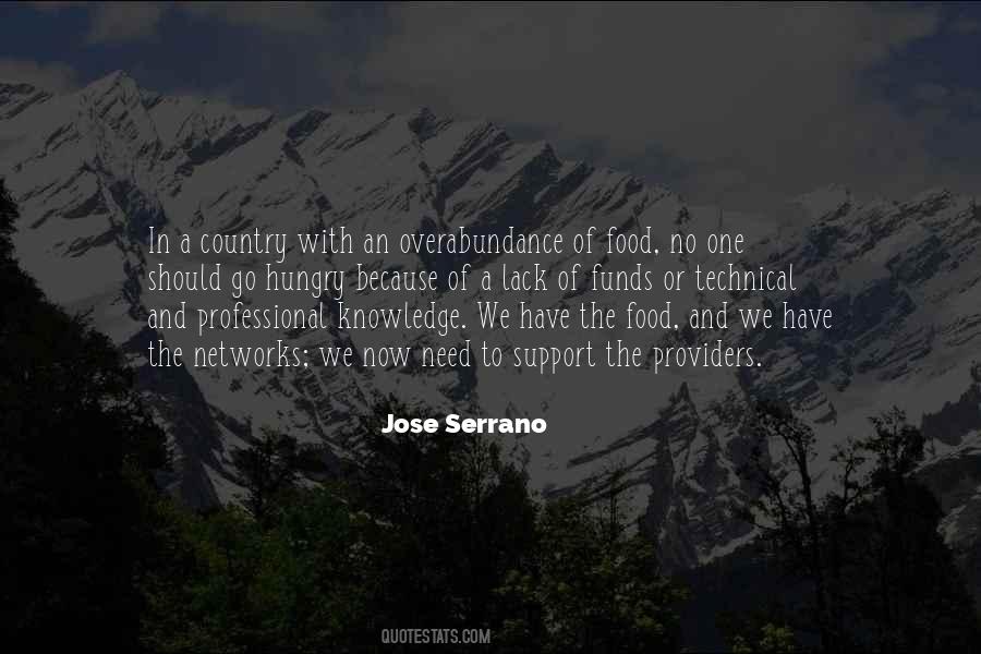 Jose Serrano Quotes #1864616