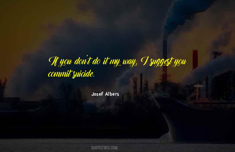 Josef Albers Quotes #292476