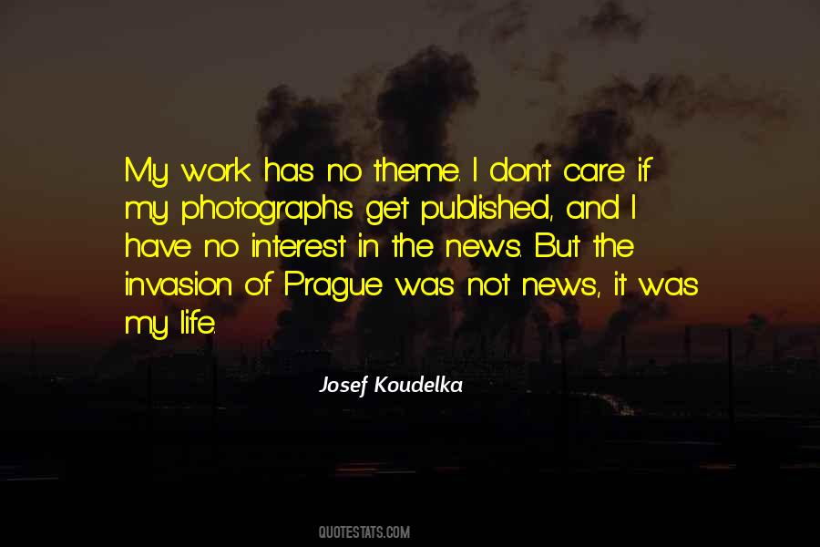 Josef Koudelka Quotes #1529102