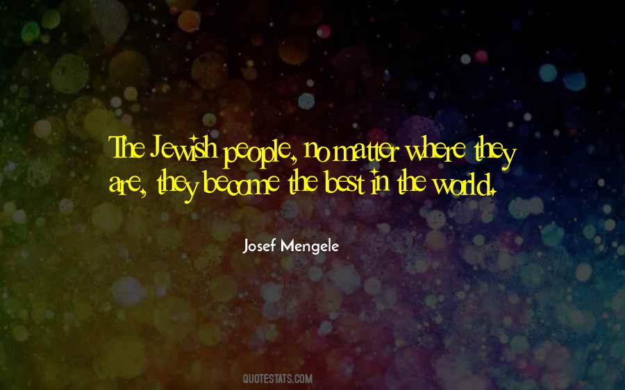 Josef Mengele Quotes #107059