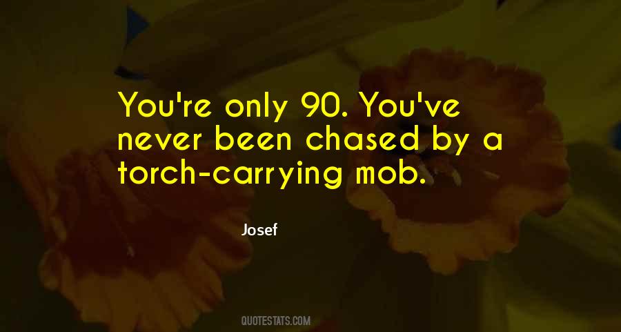 Josef Quotes #1615069