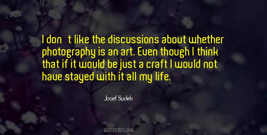 Josef Sudek Quotes #1673074