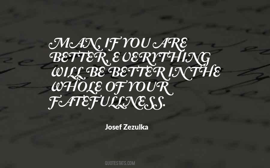 Josef Zezulka Quotes #385649 Josef Zezulka Quotes #385649
