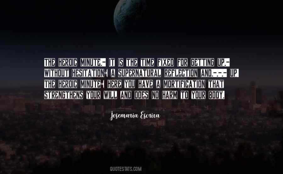 Josemaria Escriva Quotes #1115794