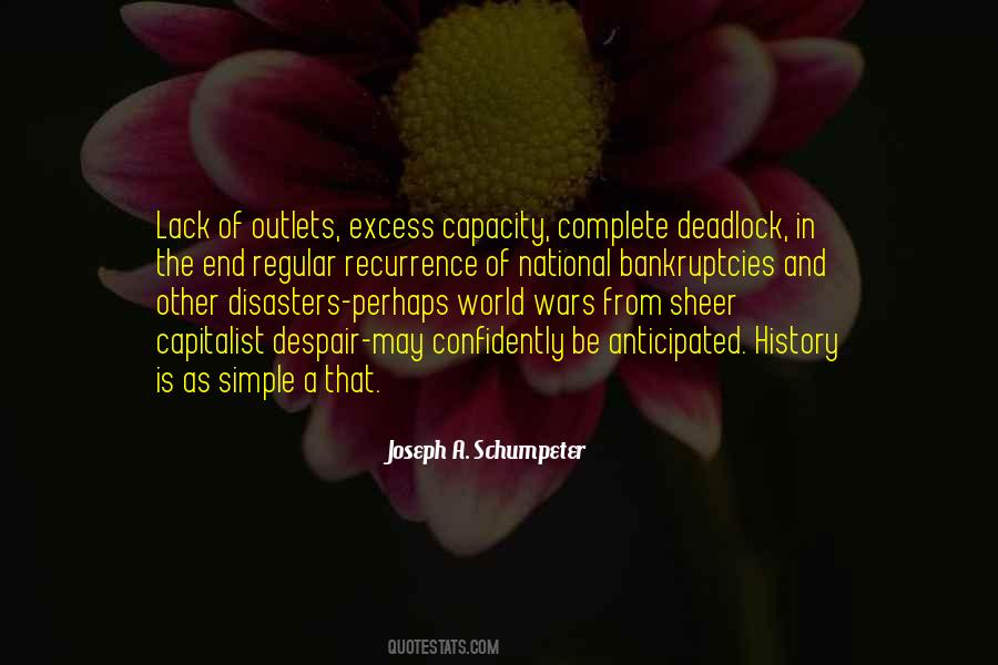 Joseph A. Schumpeter Quotes #1831075