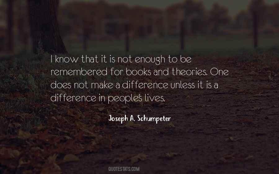 Joseph A. Schumpeter Quotes #761114