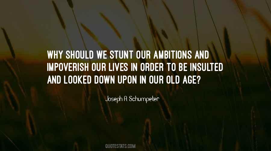Joseph A. Schumpeter Quotes #860714