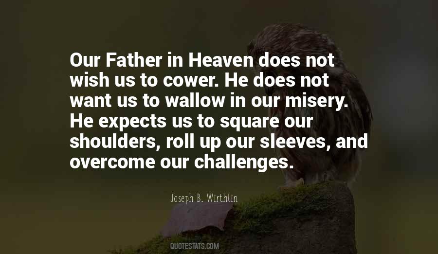 Joseph B. Wirthlin Quotes #24097