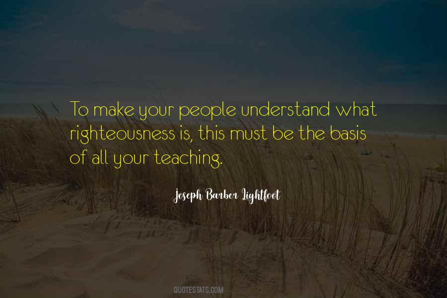 Joseph Barber Lightfoot Quotes #427075