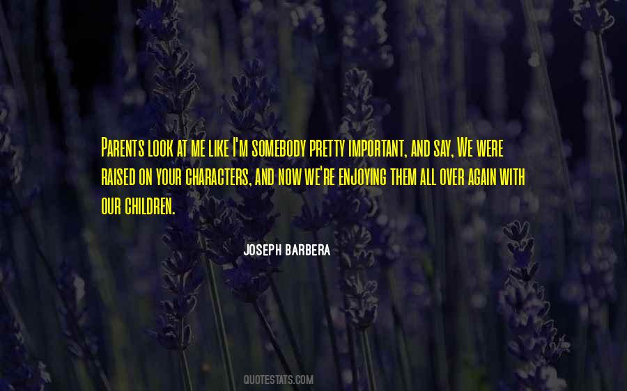 Joseph Barbera Quotes #317516