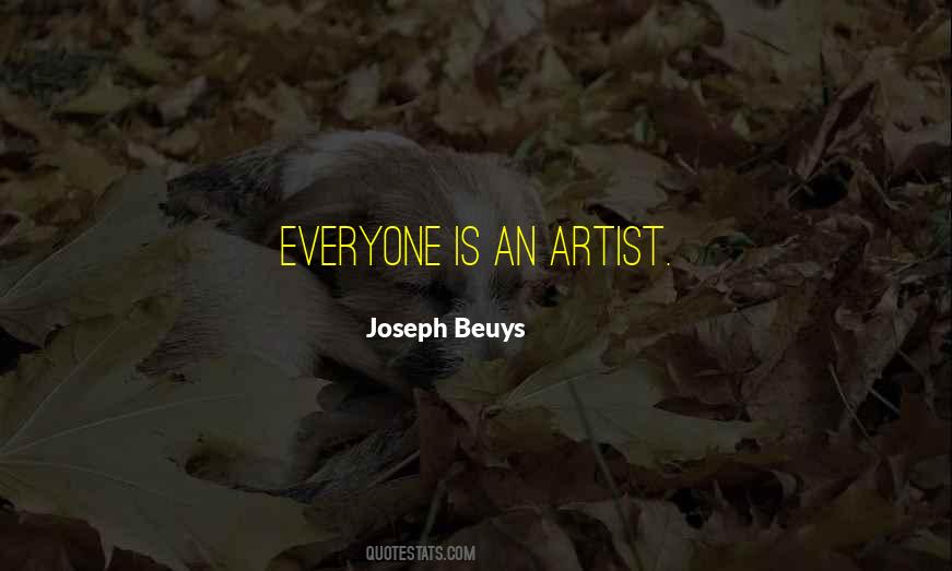 Joseph Beuys Quotes #434597