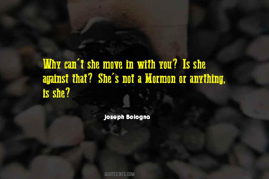 Joseph Bologna Quotes #434864