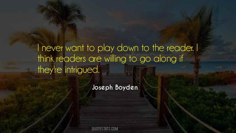 Joseph Boyden Quotes #1419513