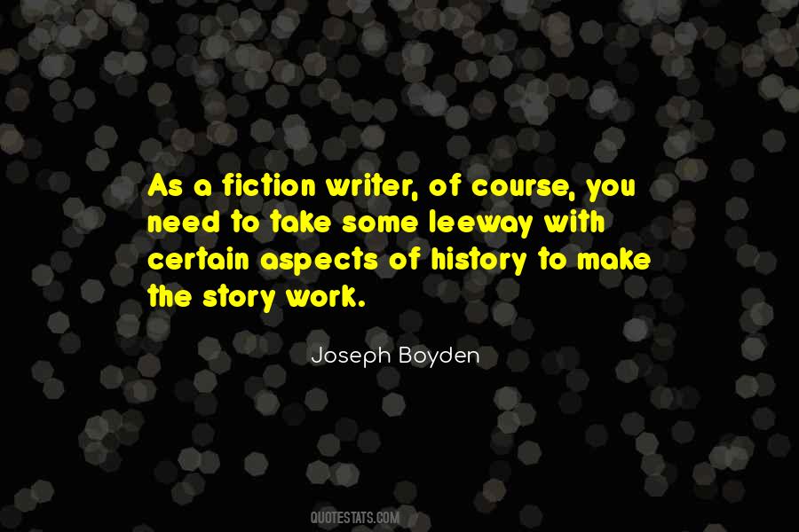 Joseph Boyden Quotes #1639461