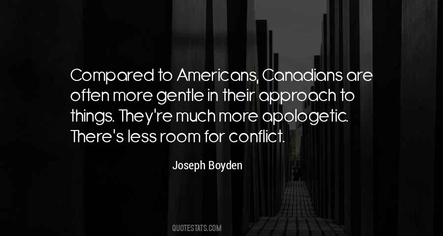 Joseph Boyden Quotes #1704686