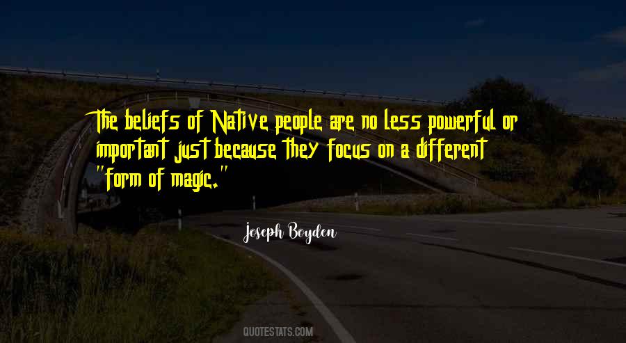 Joseph Boyden Quotes #512981