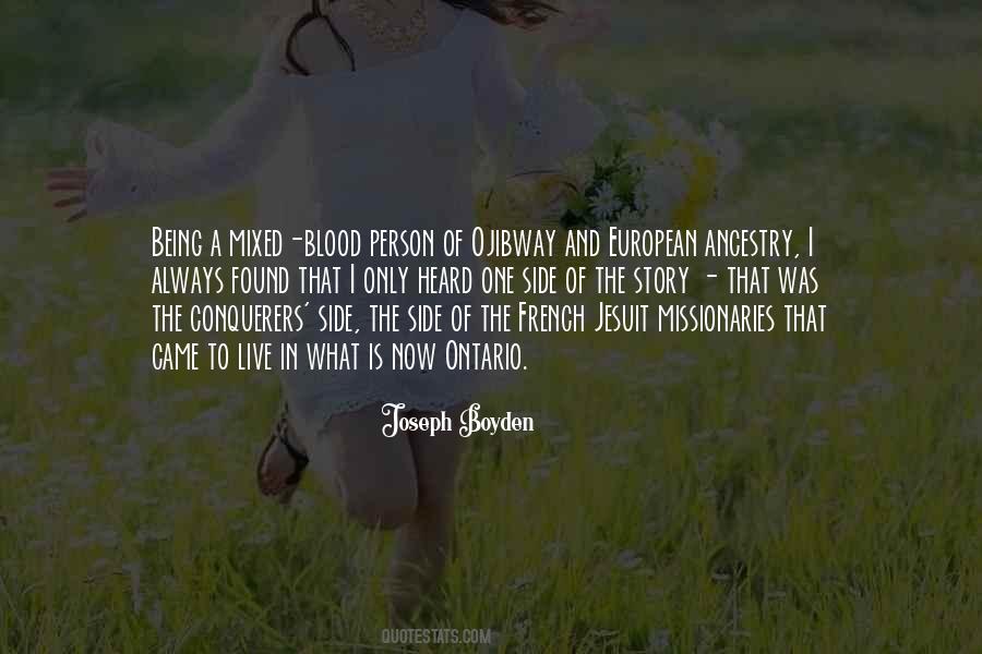 Joseph Boyden Quotes #820568