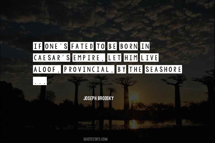 Joseph Brodsky Quotes #1521185