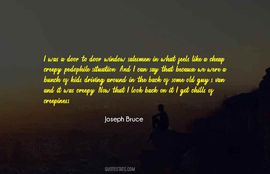 Joseph Bruce Quotes #580465